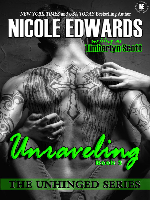 Title details for Unraveling by Nicole Edwards - Available